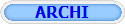 ARCHI